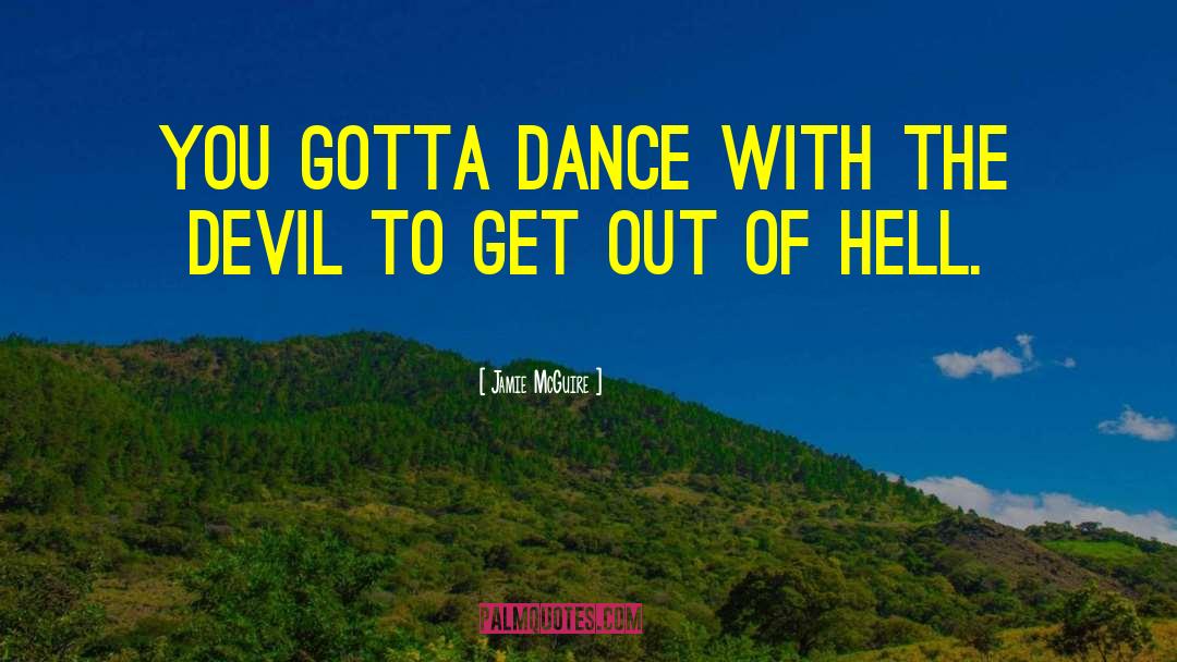 You Gotta Dance With Me Henry quotes by Jamie McGuire