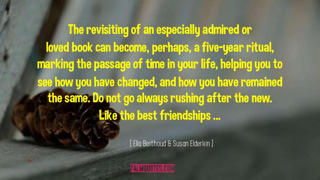 You Have Changed quotes by Ella Berthoud & Susan Elderkin