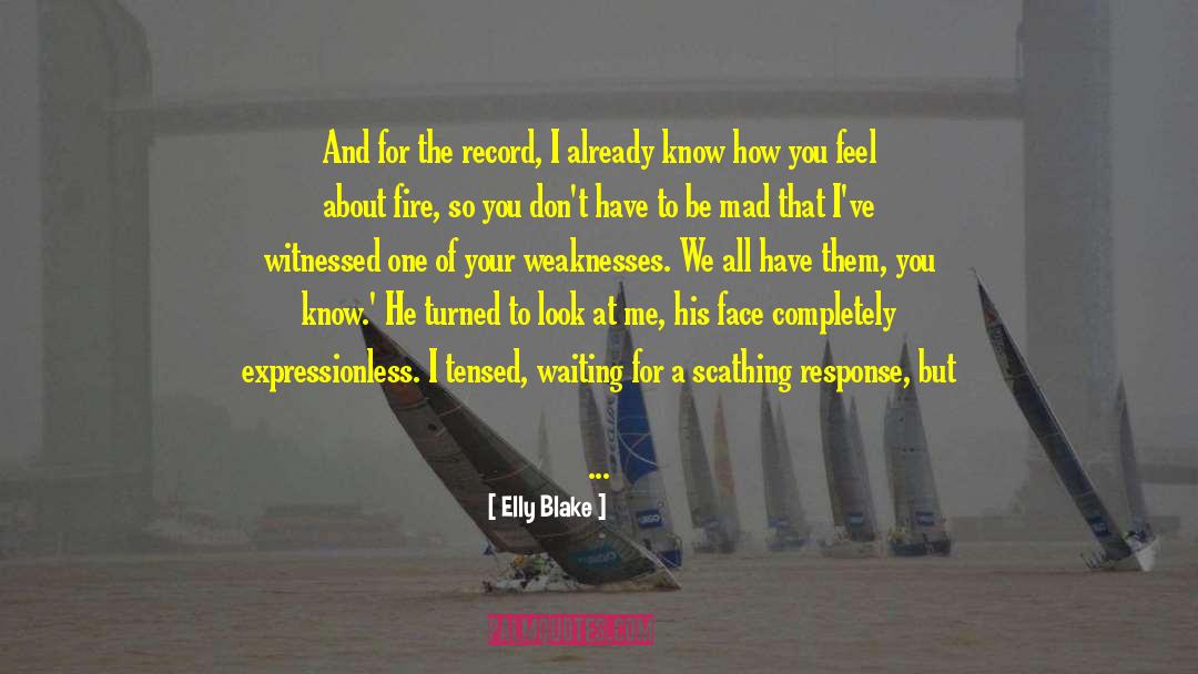 You Have Something To Say quotes by Elly Blake