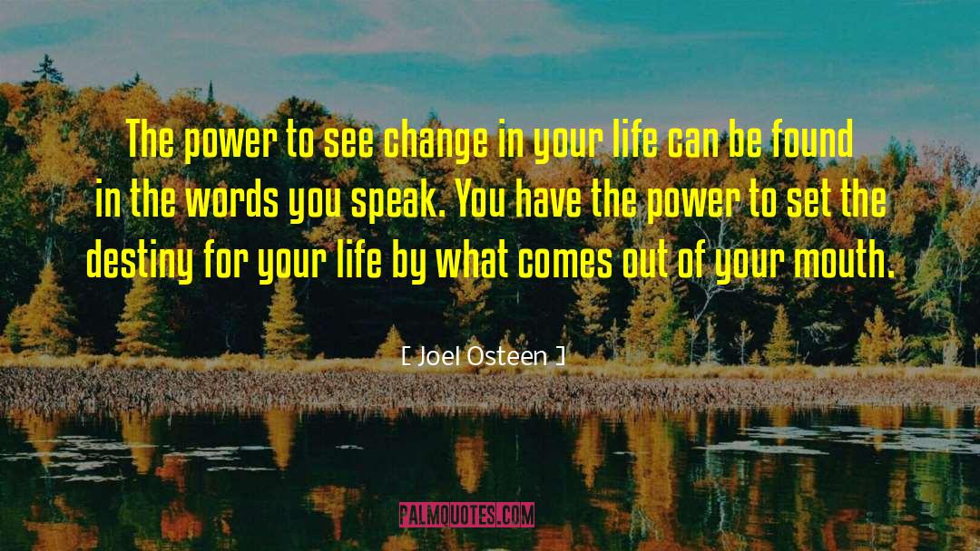 You Have The Power quotes by Joel Osteen