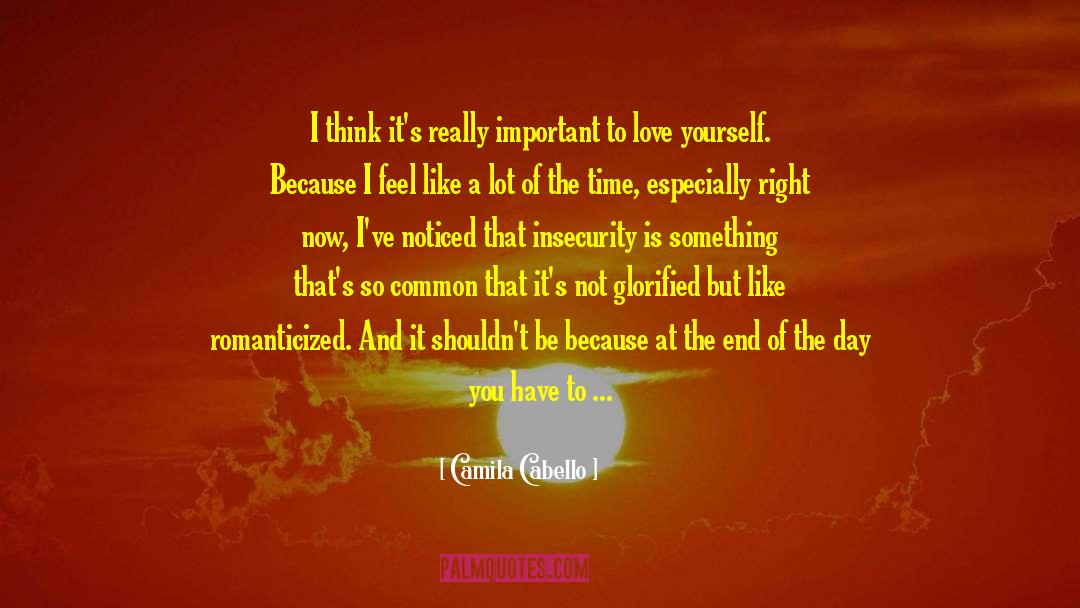 You Have To Be Happy With Yourself quotes by Camila Cabello