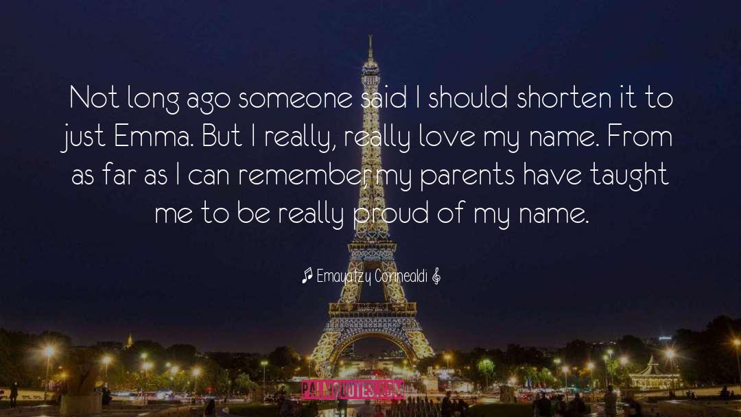 You Know My Name Not Me quotes by Emayatzy Corinealdi