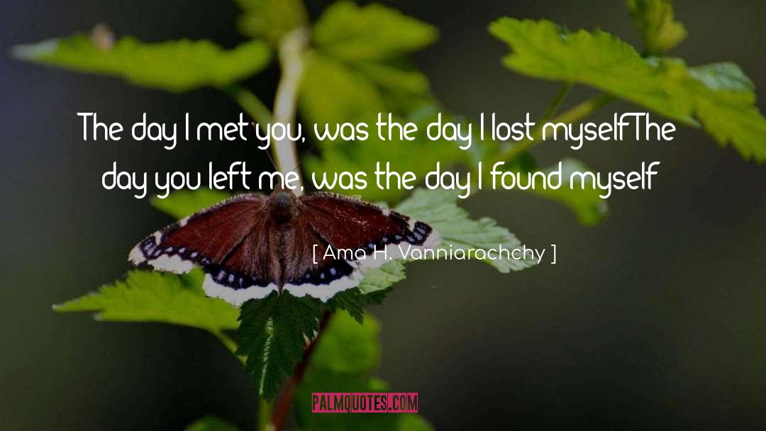 You Left Me quotes by Ama H. Vanniarachchy