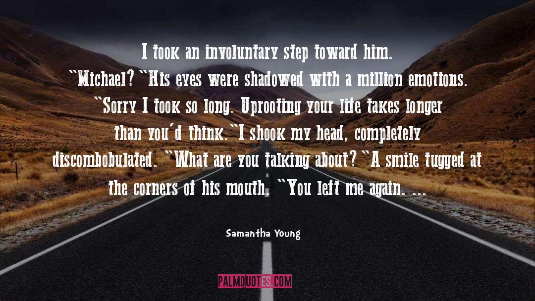 You Left Me quotes by Samantha Young