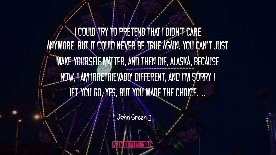 You Left Me quotes by John Green