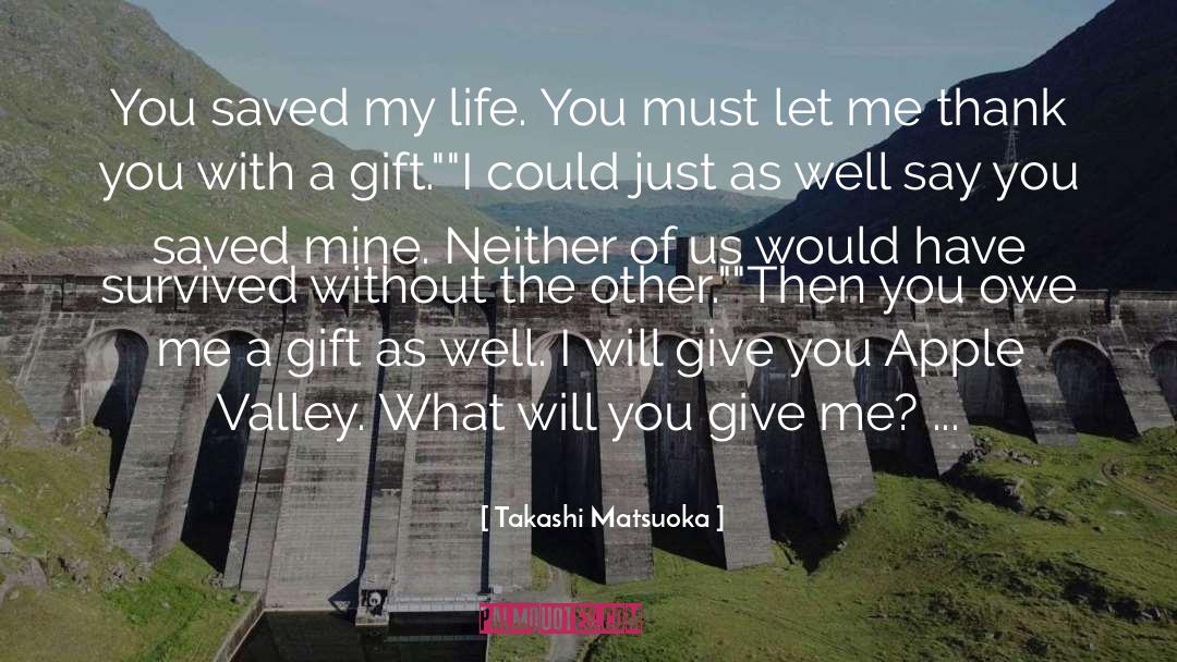 You Let Me Go quotes by Takashi Matsuoka