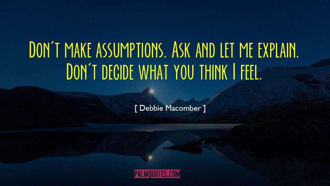 You Let Me Go quotes by Debbie Macomber