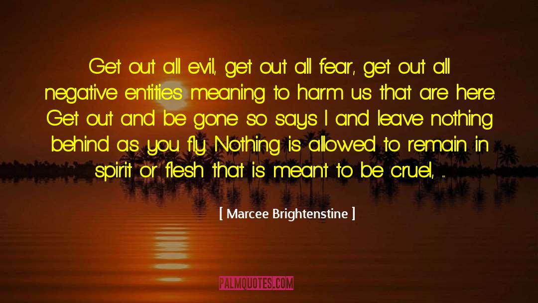 You Ll Be Safe Here quotes by Marcee Brightenstine