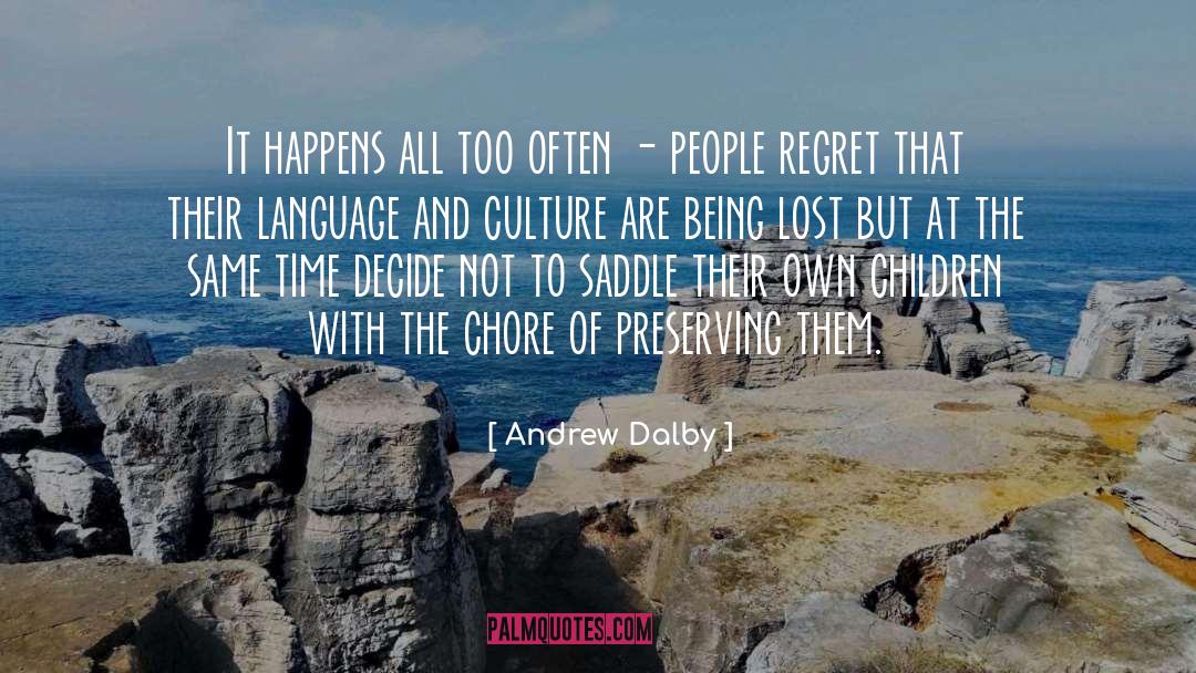 You Ll Regret It quotes by Andrew Dalby