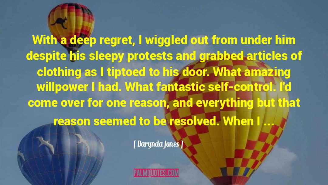 You Ll Regret It quotes by Darynda Jones