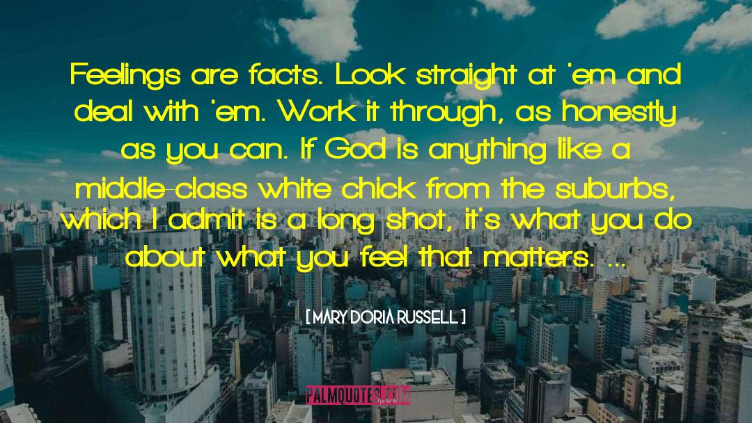 You Look At Life quotes by Mary Doria Russell