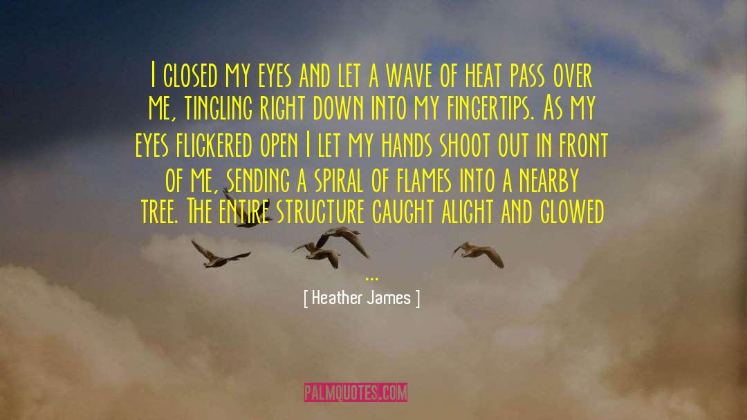 You Make Me Laugh quotes by Heather James