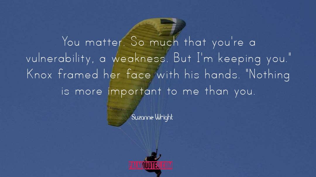 You Matter quotes by Suzanne Wright