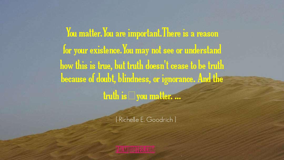 You Matter quotes by Richelle E. Goodrich