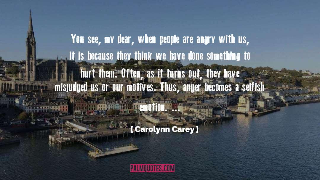 You Misjudged Me quotes by Carolynn Carey