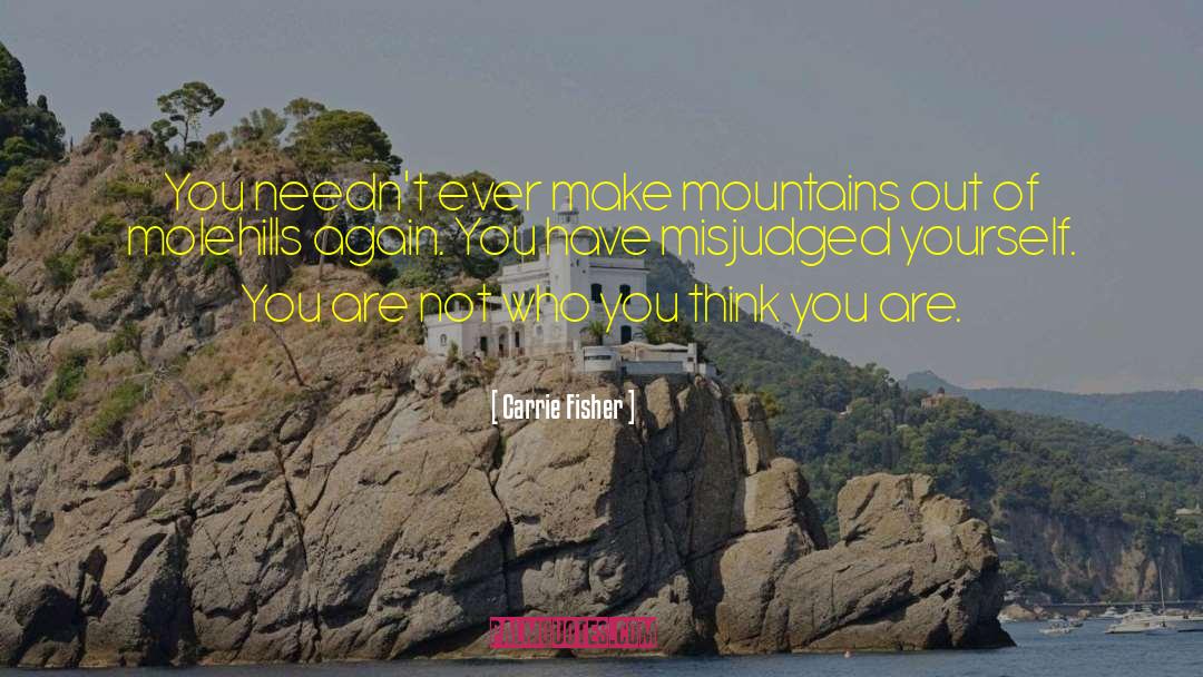 You Misjudged Me quotes by Carrie Fisher
