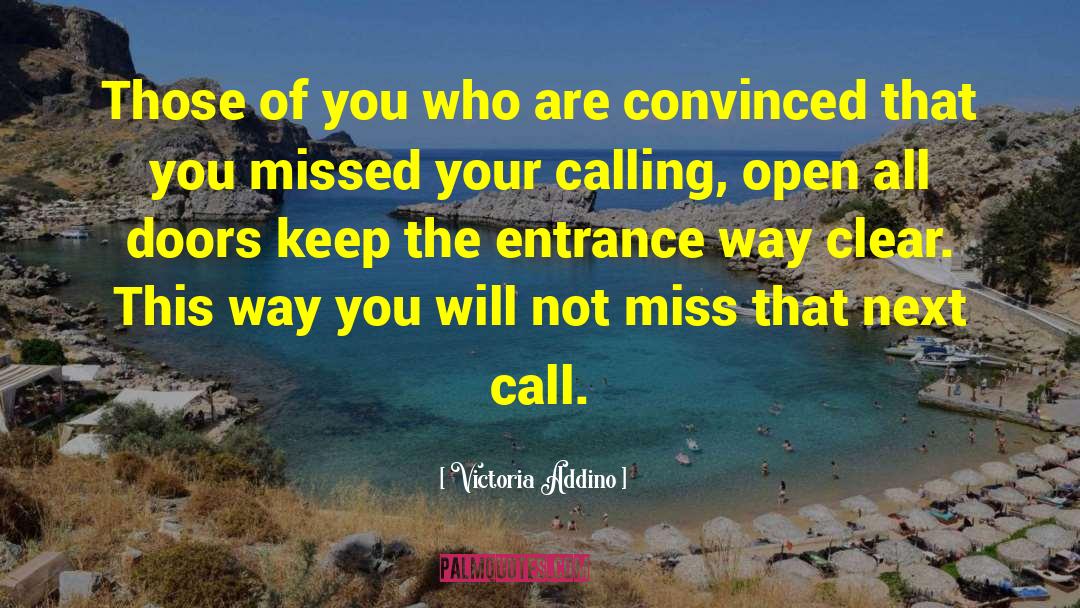 You Missed Someone quotes by Victoria Addino