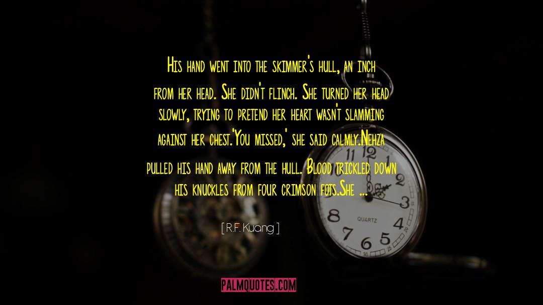 You Missed Someone quotes by R.F. Kuang