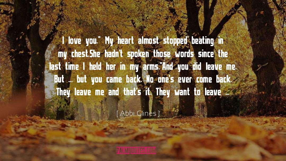 You Never Left My Side quotes by Abbi Glines