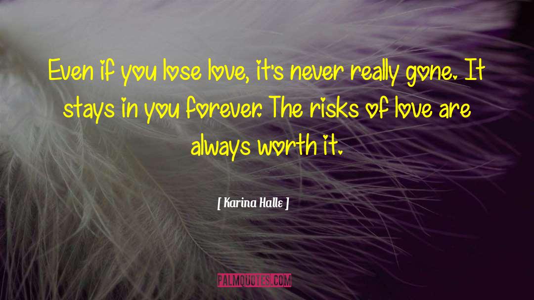 You Never Really Lose Someone quotes by Karina Halle