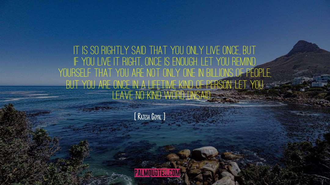 You Only Live Once quotes by Rajesh Goyal