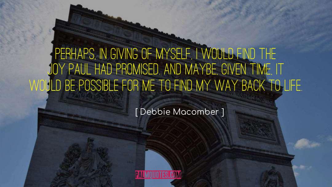 You Promised Me quotes by Debbie Macomber