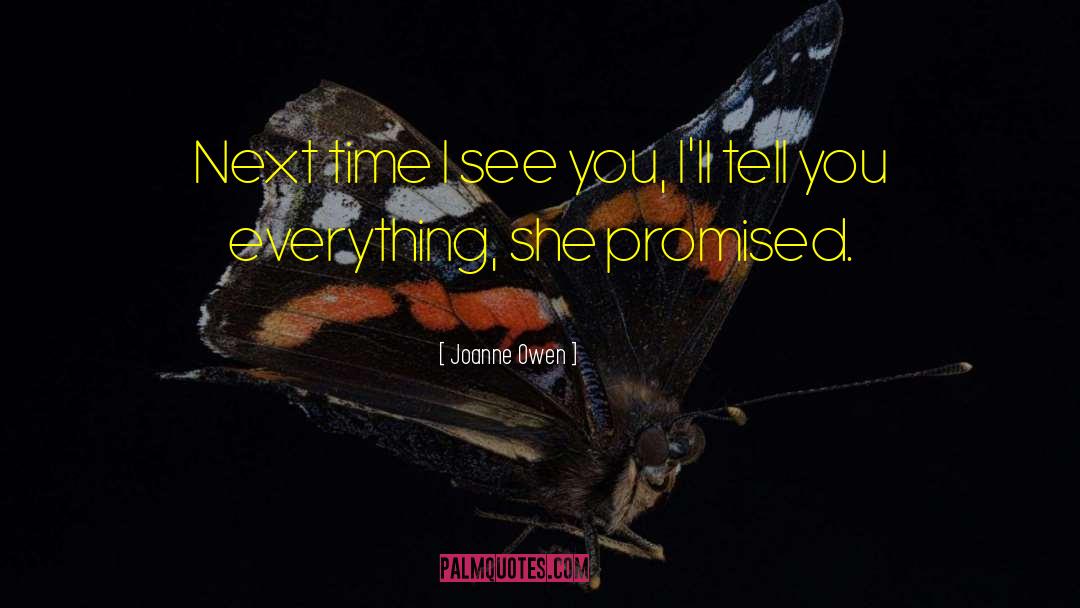 You Promised Me quotes by Joanne Owen