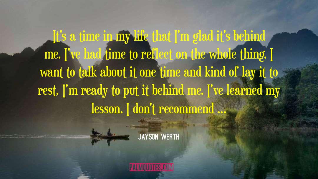 You Re The One That I Want quotes by Jayson Werth