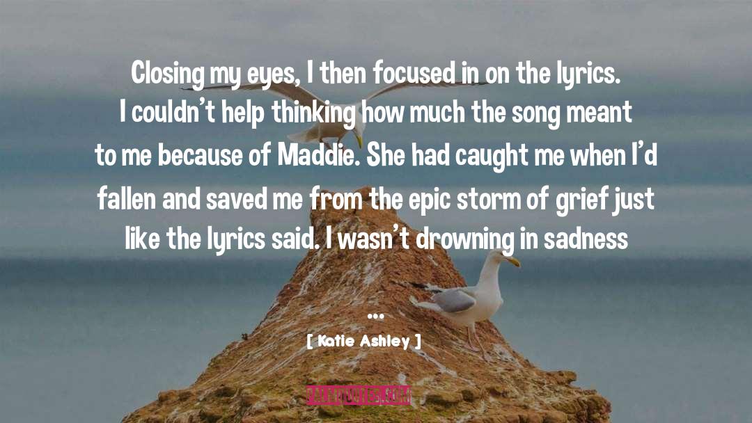 You Saved Me quotes by Katie Ashley