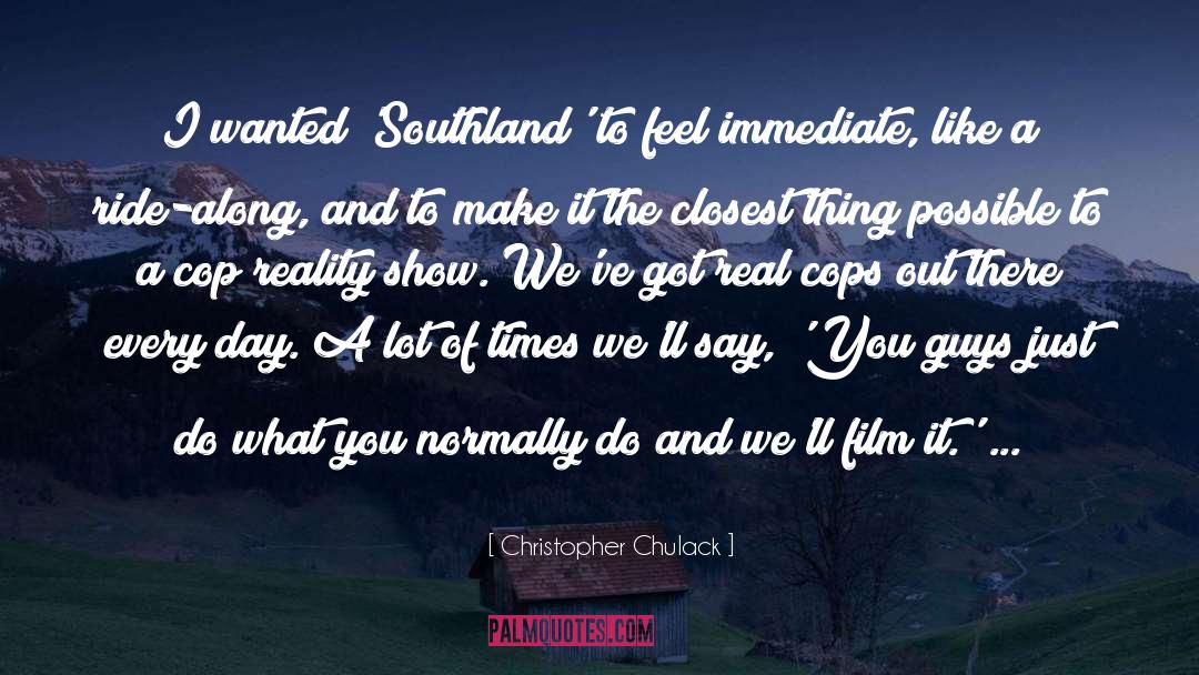 You Say I Changed quotes by Christopher Chulack