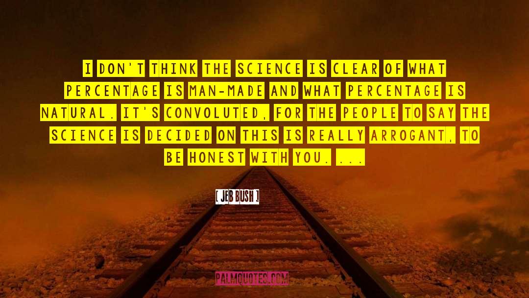 You Science quotes by Jeb Bush