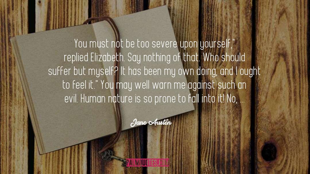 You Should Be Afraid Of Me quotes by Jane Austen