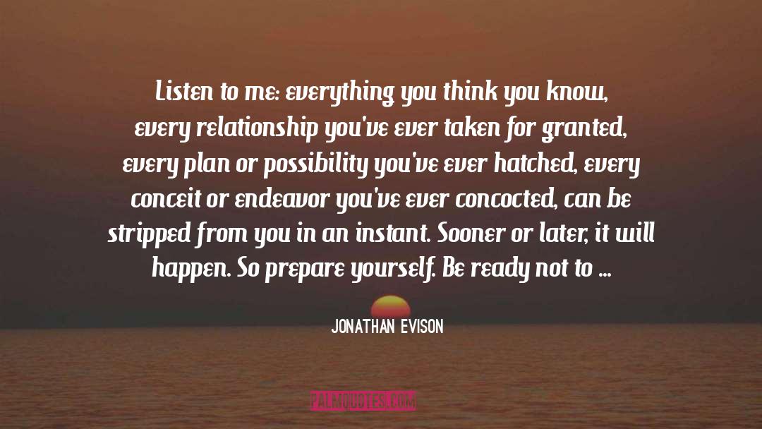 You Think You Know quotes by Jonathan Evison