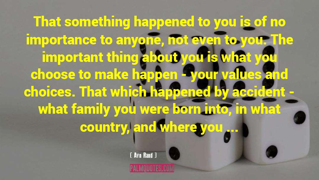 You Were Born Here quotes by Ayn Rand