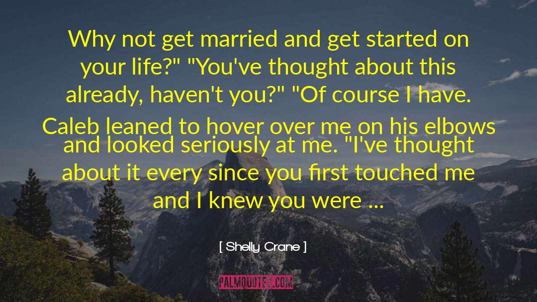 You Were Mine quotes by Shelly Crane