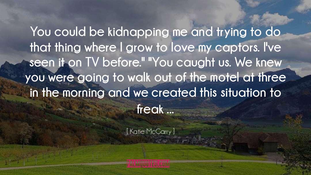 You Were My Hero quotes by Katie McGarry