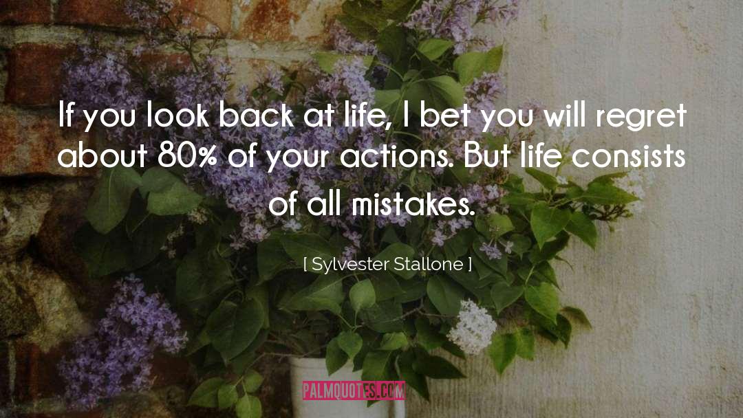 You Will Regret quotes by Sylvester Stallone