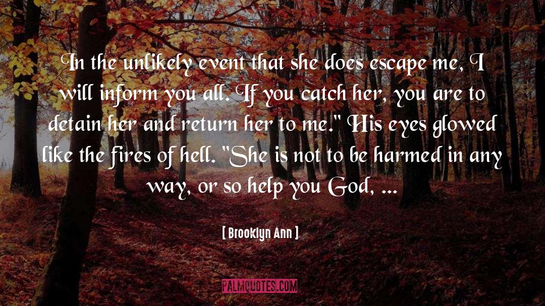 You Will Regret quotes by Brooklyn Ann
