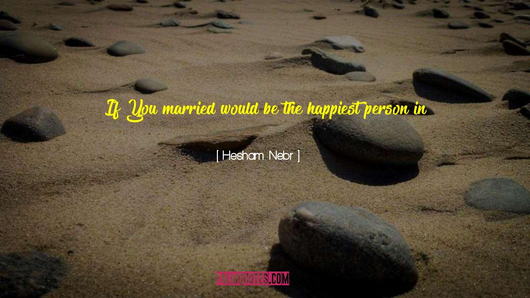 You Will Regret quotes by Hesham Nebr