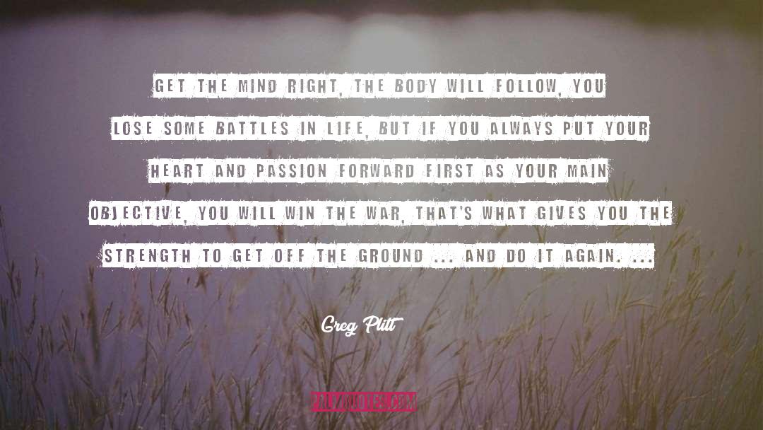 You Win Some You Lose Some quotes by Greg Plitt