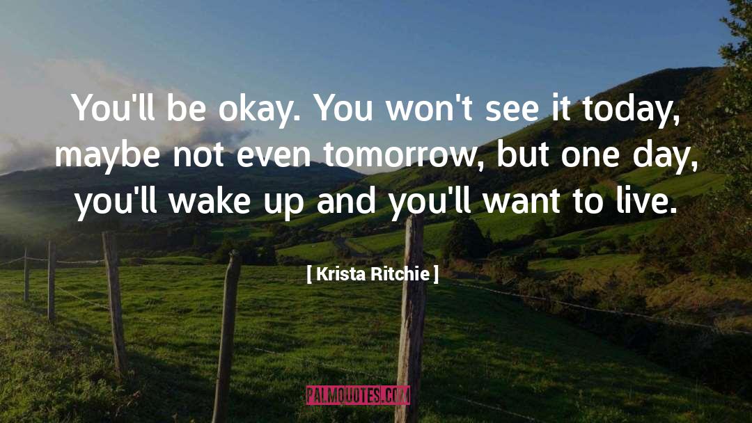 Youll Be Okay Without Me quotes by Krista Ritchie