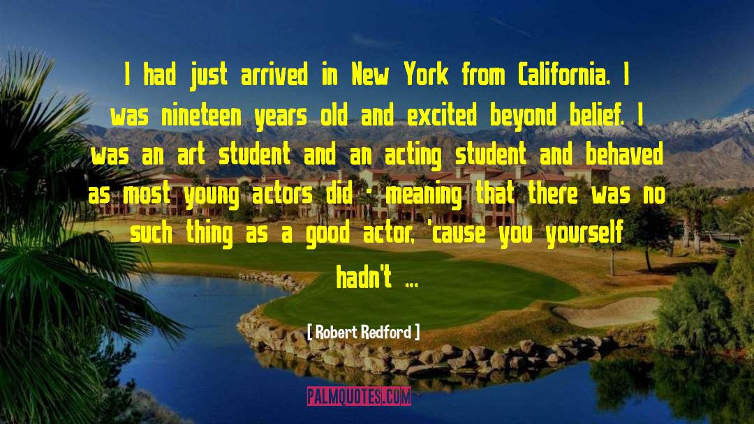 Young Actors quotes by Robert Redford
