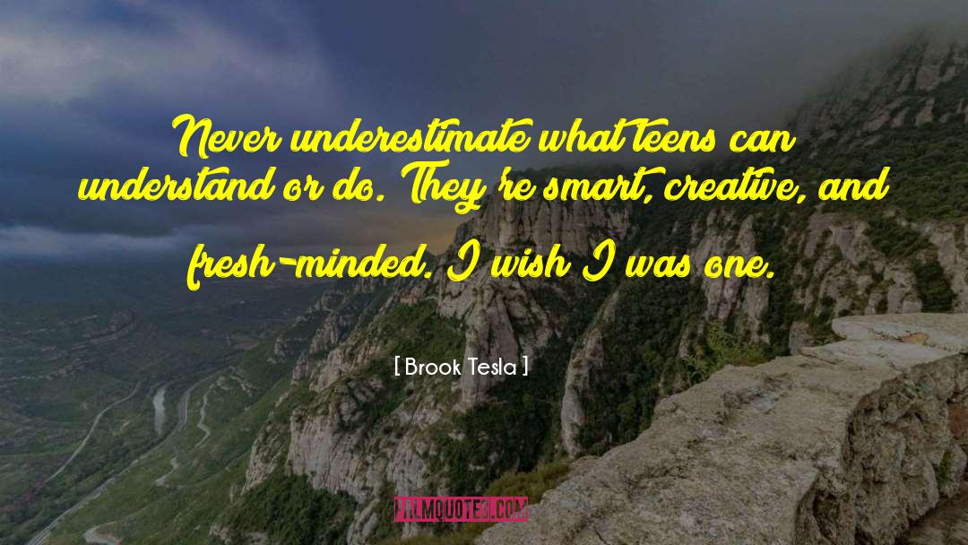 Young Adult Fiction Fiction quotes by Brook Tesla