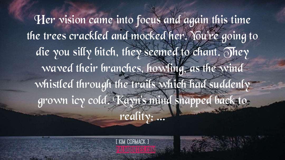 Young Adult Paranormal quotes by Kim Cormack