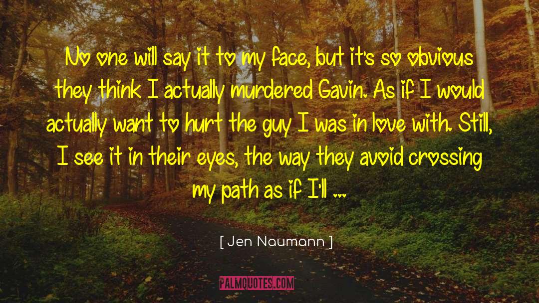Young Adult Series quotes by Jen Naumann
