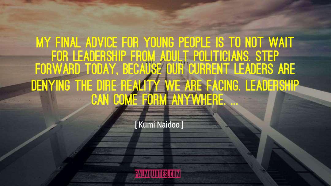 Young Adult Series quotes by Kumi Naidoo
