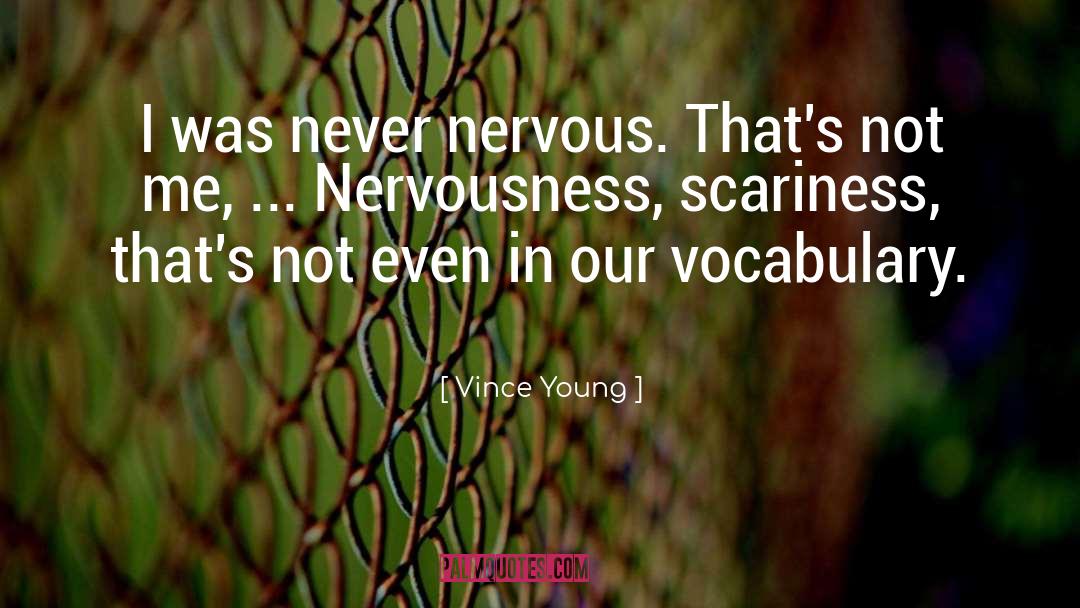 Young Adulthood quotes by Vince Young