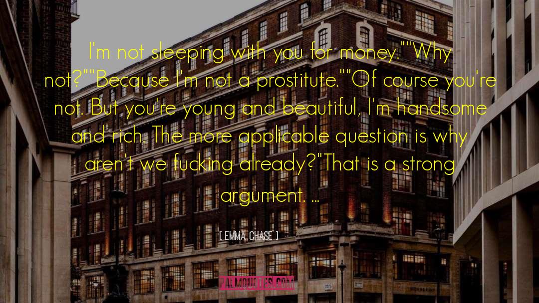 Young And Beautiful quotes by Emma Chase