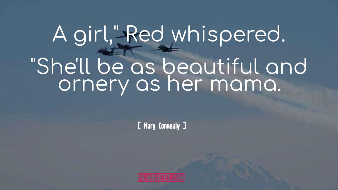 Young And Beautiful quotes by Mary Connealy