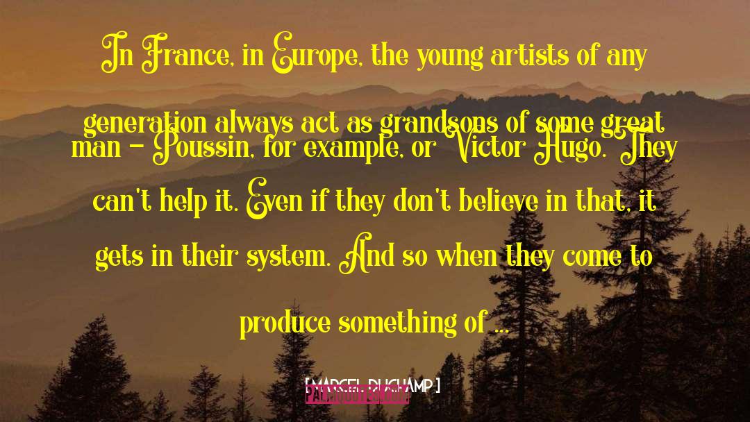 Young Artists quotes by Marcel Duchamp